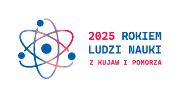 2025 Rokiem Ludzi Nauki z Kujaw i Pomorza